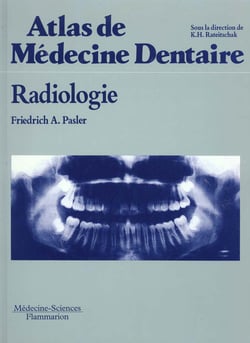 Atlas de medecine dentaire. radiologie
