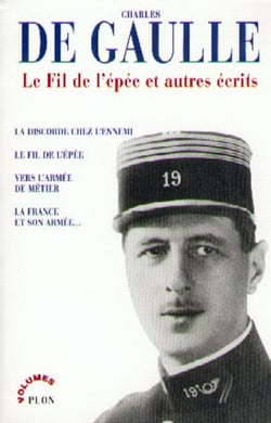 Le fil de l'épée et autres écrits