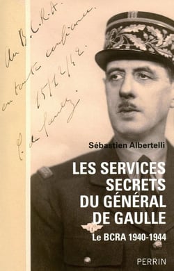Les services secrets du général de Gaulle le BCRA, 1940-1944