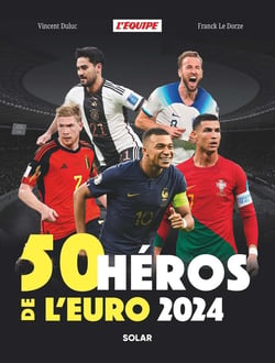 50 héros de l'Euro (édition 2024)