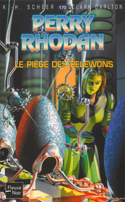 Perry Rhodan - cycle 6 - les constructeurs du Centre Tome 33 : le piège des Pelewons