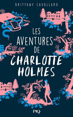 Les aventures de Charlotte Holmes Tome 1