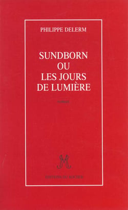 Sundborn ou les jours de lumière