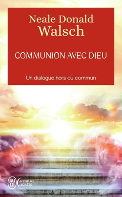 Communion avec Dieu : un dialogue hors du commun