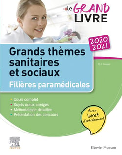 Le grand livre - grands thèmes sanitaires et sociaux - filières paramédicales (édition 2020/2021)