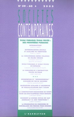 SOCIETES CONTEMPORAINES n.59-60 : école publique, école privée : des frontières poreuses