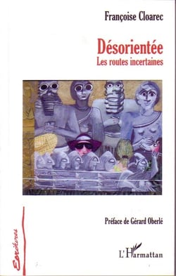Désorientée - les routes incertaines