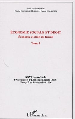 Économie sociale et droit t.1 - économie et droit du travail