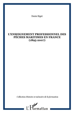 L'enseignement professionnel des pêches maritimes en France (1895-2007)