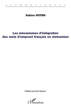 Mécanismes d'intégration des mots d'emprunt français en vietnamien