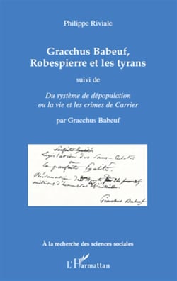 Gracchus Babeauf, Robespierre et les tyrans - du système de dépopulation ou la vie des crimes de Carrier