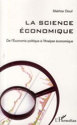 La science économique - de l'économie politique à l'analyse économique