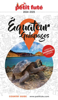 Guide Equateur 2024/2025 Petit Futé: Galapagos
