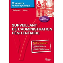 Surveillant de l'administration pénitantiaire - catégorie c (7e édition)