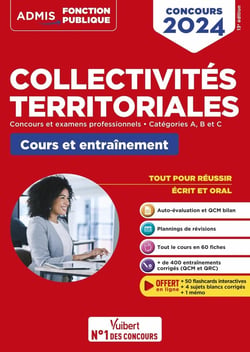 Collectivités territoriales : Concours et examens professionnels - Catégories A, B et C (édition 2024)