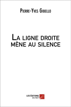 La ligne droite mène au silence