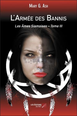 Les âmes siamoises t.3 - l'armée des bannis
