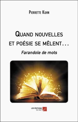 Quand nouvelles et poésie se mêlent... : Farandole de mots