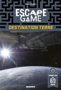 Escape game : destination terre