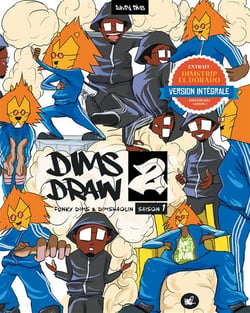 Dimsdraw2 - funky dims & dimshaolin saison 1