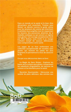 Cuisine sans gluten : Des recettes délicieuses pour les personnes atteintes de la maladie coeliaque ou suivant un régime sans gluten