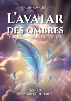 L'Avatar des ombres : Tome 3 : D'amour et de haine