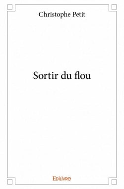 Sortir du flou