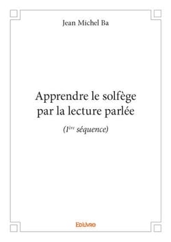 Apprendre le solfège par la lecture parlée (1ère séquence)