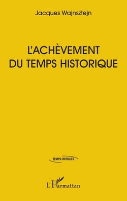 L'achèvement du temps historique