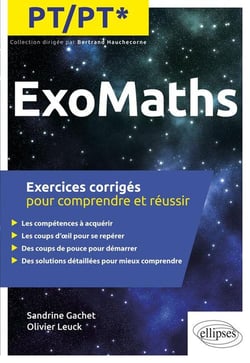 Maths : PT/PT* - exercices corrigés pour comprendre et réussir