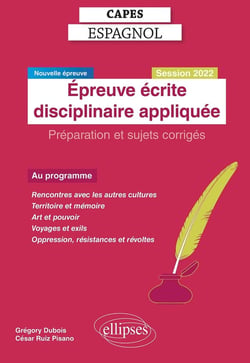Capes espagnol. epreuve ecrite disciplinaire appliquee. session 2022.