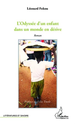 L'Odyssée d'un enfant dans un monde en dérive : Roman