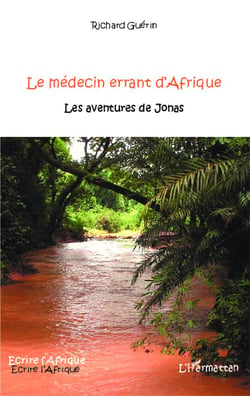 Le médecin errant d'Afrique - les aventures de Jonas