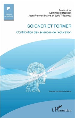 Soigner et former - contribution des sciences de l'éducation