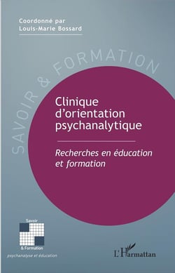 Clinique d'orientation psychanalytique - recherches en éducation et formation