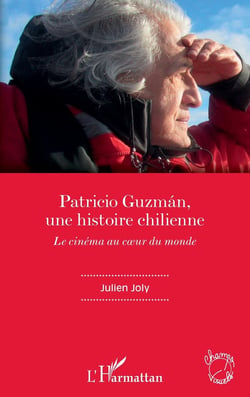Patricio Guzmán, une histoire chilienne - le cinéma au coeur du monde