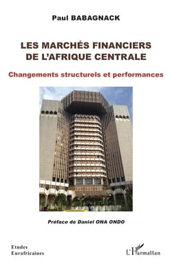 Les marchés financiers de l'Afrique centrale : changements structurels et performances