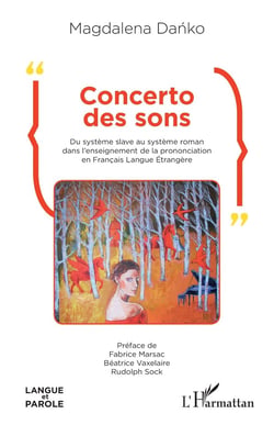 Concerto des sons : du système slave au système roman dans l'enseignement de la prononciation en Français Langue Etrangère