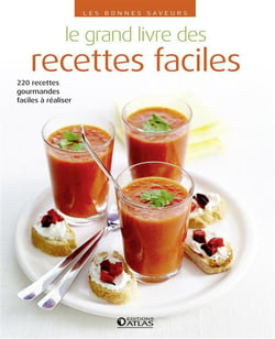 Le grand livre des recettes faciles