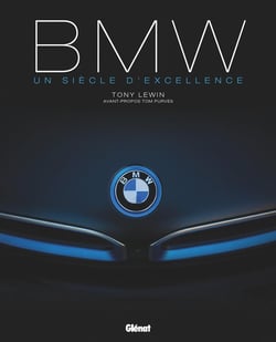 BMW : Un siècle d'excellence (3e édition)