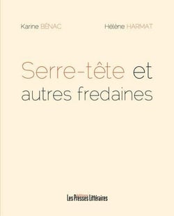 Serre-tête et autres fredaines