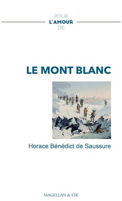 Pour l'amour de : le Mont Blanc
