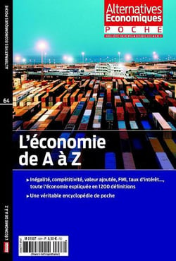 HORS-SERIE POCHE : alternatives économiques hors-série poche Tome 64 - l'économie de a à z