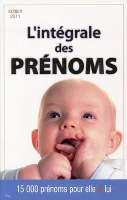 L'intégrale des prénoms (édition 2010/2011)