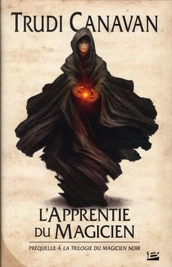La trilogie du magicien noir : l'apprentie du magicien