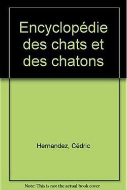 L'encyclopédie des chats et des chatons