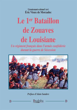 Le 1er bataillon de Zouaves de Louisiane