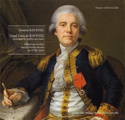 L'histoire des Ravenel - officiers granvillais dans la marine royale au XVIII siècle