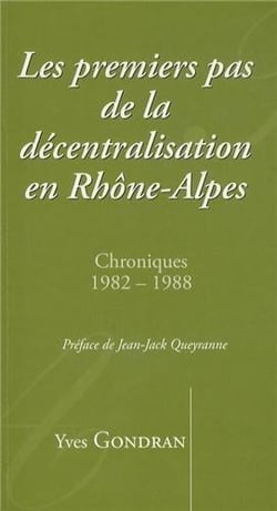Les premiers pas de la decentralisation en rhone-alpes