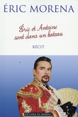 Eric Et Antoine Sont Dans Un Bateau